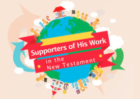 Supporters of His Work in the New Testament